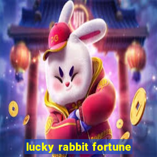 lucky rabbit fortune